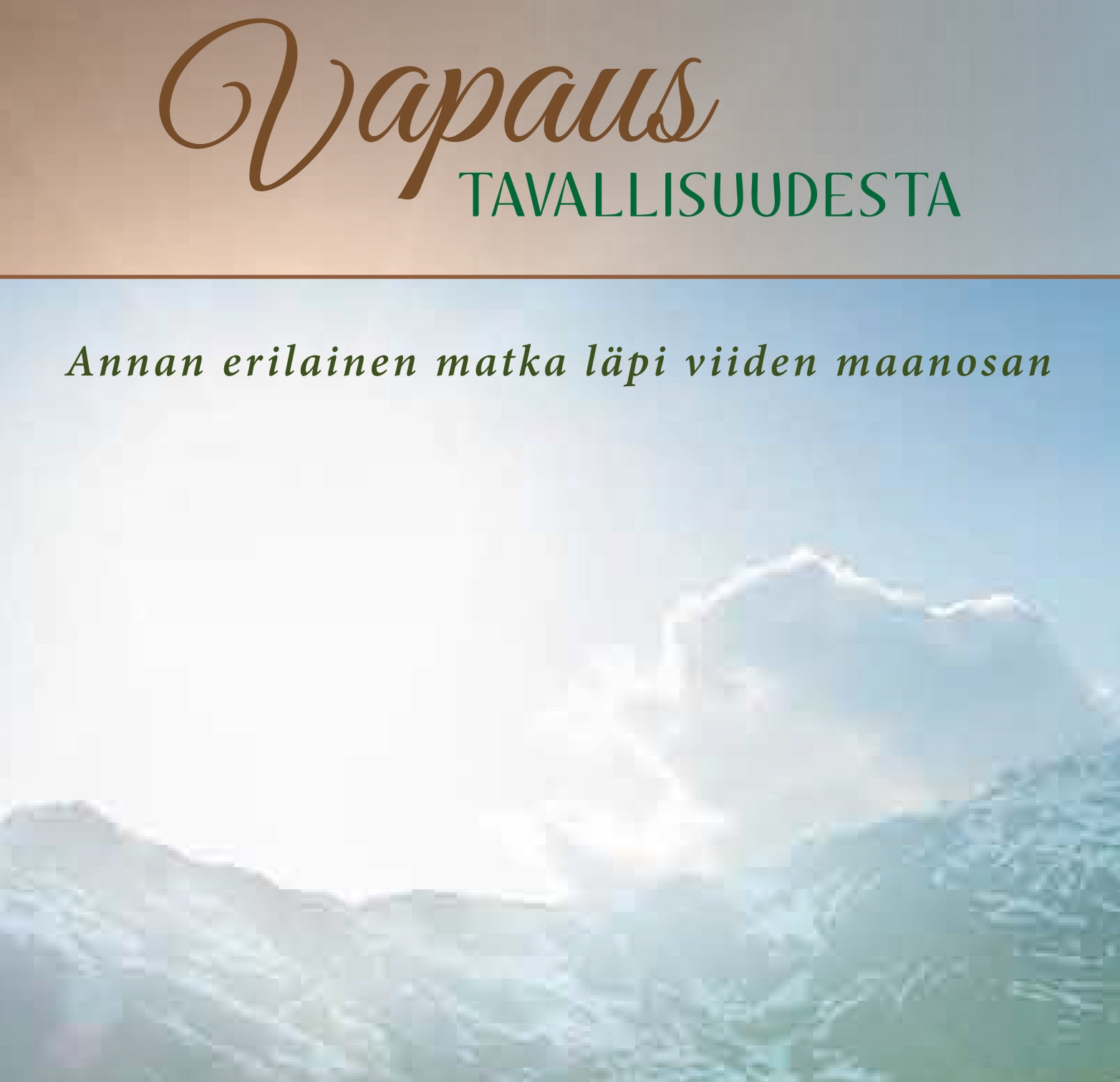 Vapaus Tavallisudesta available in Finnish